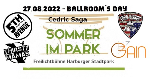 Sommer im Park 2022 500 neu 82147 Sommer im Park 2022 // Marias Ballroom presents: 5th Avenue, Lord Bishop, Thirsty Mamas, Gain7 & Cederic Saga 