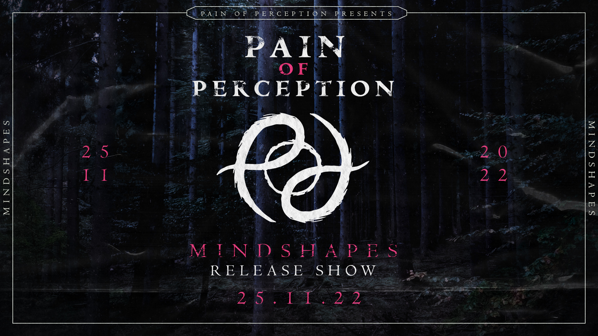 BANNER 16 9 BANNER 82581 Pain Of Perception – Mindshapes Release Show