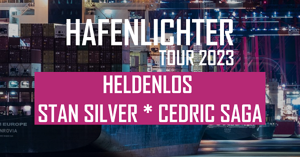 Heldenlos Header 2022 600 84785 Hafenlichter Tour 2023   Heldenlos + Stan Silver + Cedric Saga 