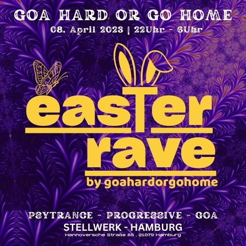 Goa Hard Or Go Home 84344 EASTER RAVE by GOA HARD OR GO HOME 