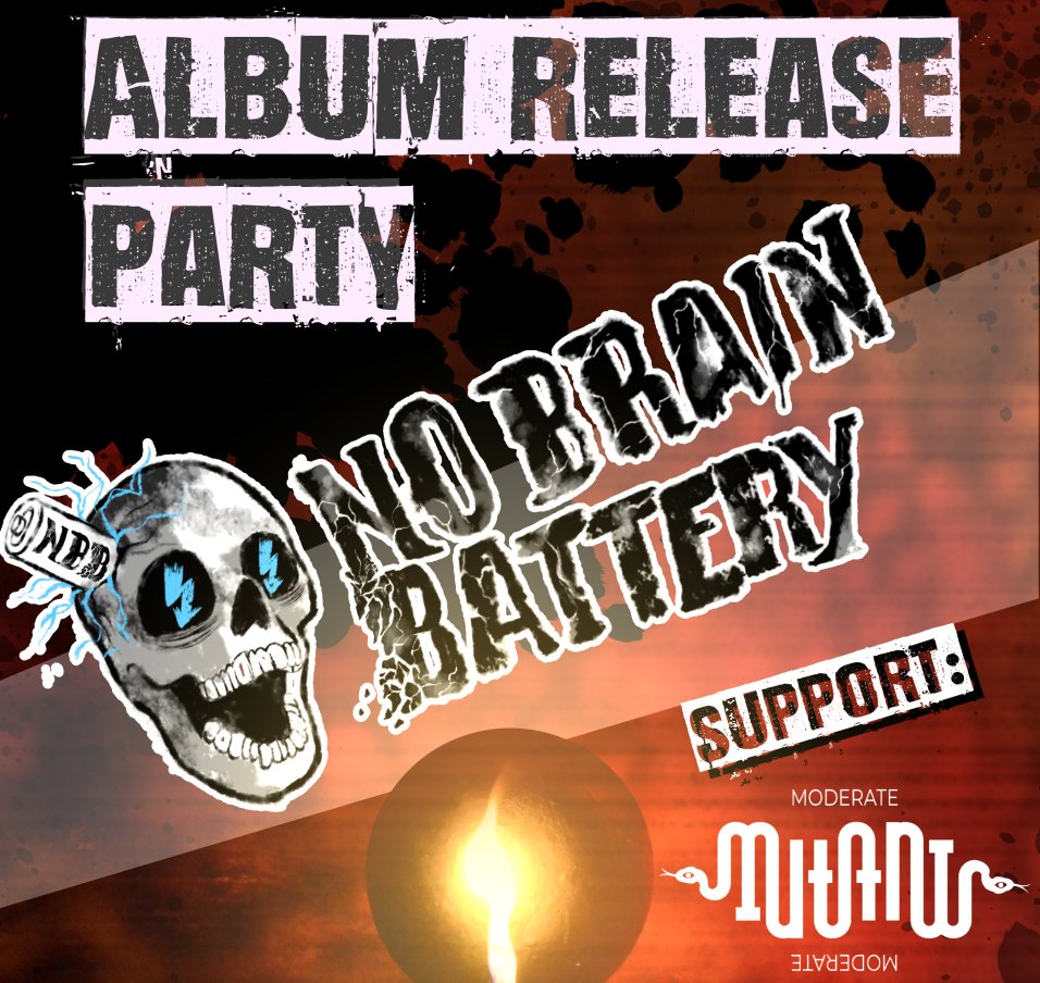 flyer facebook 86284 No Brain Battery – Album Release Party + Moderate Mutant