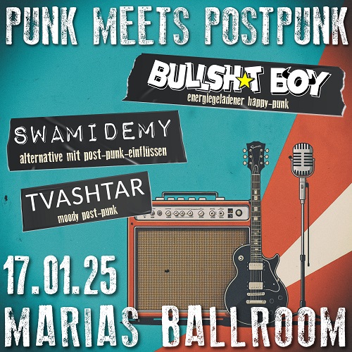 Ballroom2025 quadrat 500 91803 SWAMIDEMY // BULLSHIT BOY // TVASHTAR   Punk Meets Postpunk 