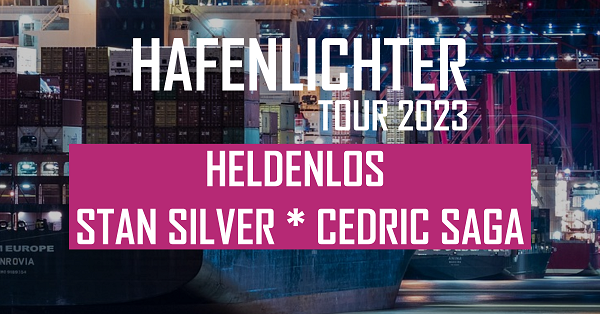 Heldenlos Header 2022 600 Hafenlichter Tour 2023   Heldenlos + Stan Silver + Cedric Saga 